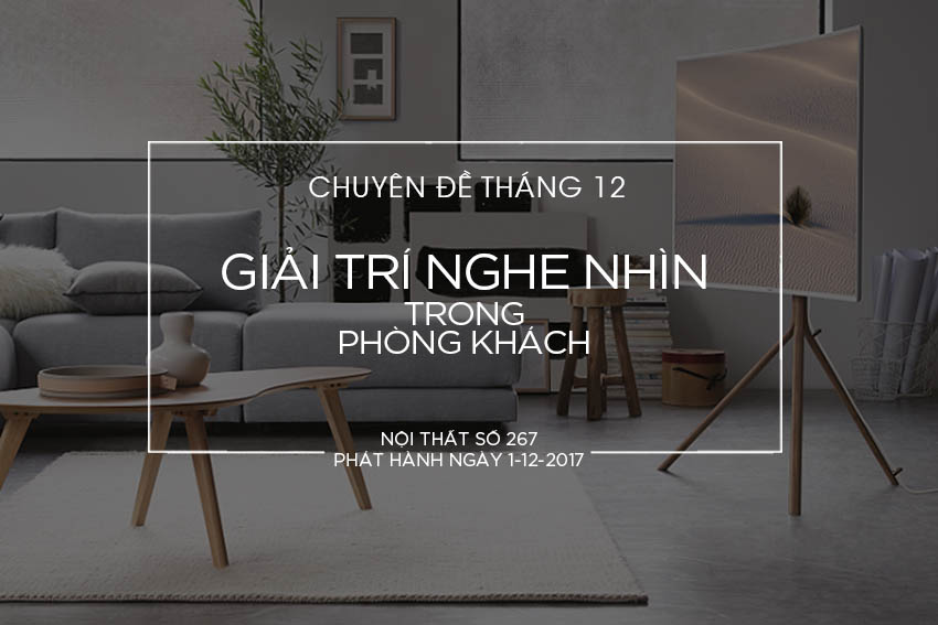 Chuyên đề tháng 12:  Giải trí nghe nhìn trong phòng khách