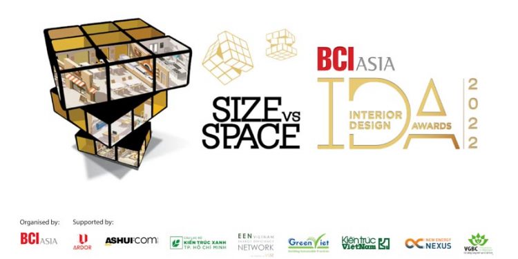 Cuộc thi BCI Asia Interior Design Awards (IDA) 2022 với chủ đề 'Kích thước và Không gian – Size vs Space' đã chính thức được khởi động