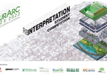 Cuộc thi kiến trúc quốc tế FuturArc Prize (FAP) 2022 với chủ đề 'Tái thiết kế – Reinterpretation' đã chính thức được khởi động