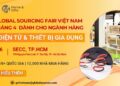 Global Sourcing Fair Việt Nam 2026 – Sự kiện nguồn cung ngành hàng Nội thất, Điện tử & Thiết bị gia dụng