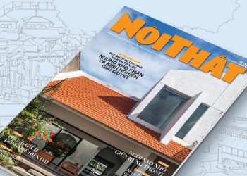 Đón đọc Tạp chí Nội Thất 328 phát hành ngày 01/03 - 16