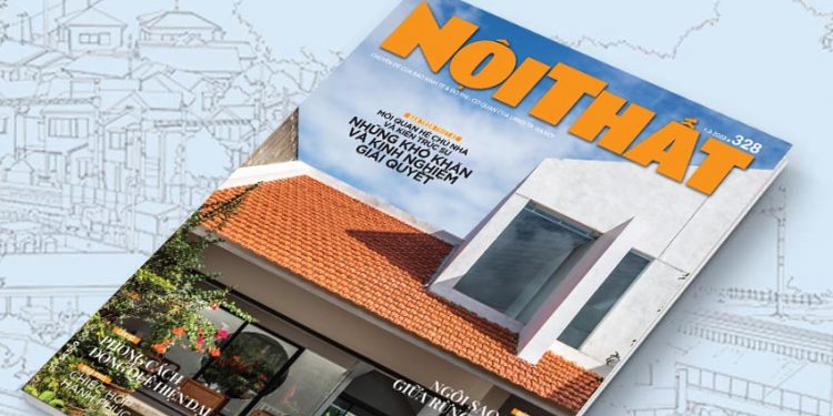 Đón đọc Tạp chí Nội Thất 328 phát hành ngày 01/03 - 16