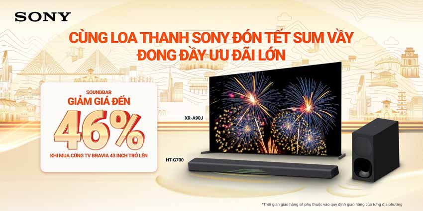 Sony Việt Nam khuyến mãi 'Tết sum vầy cùng Sony - Đong đầy ưu đãi lớn' - 5